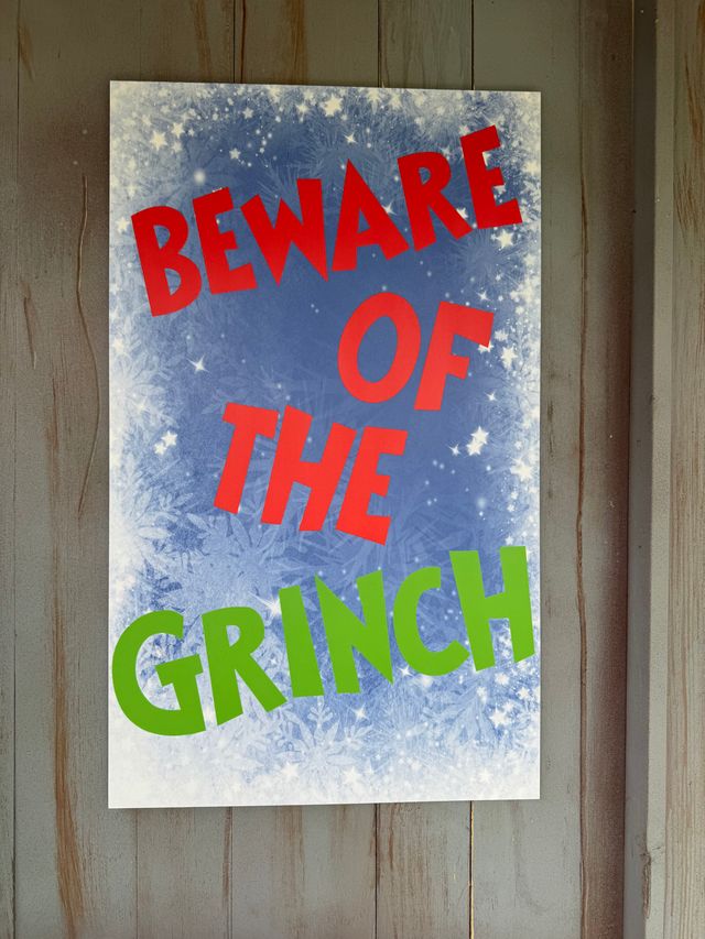 Beware of the Grinch Sign