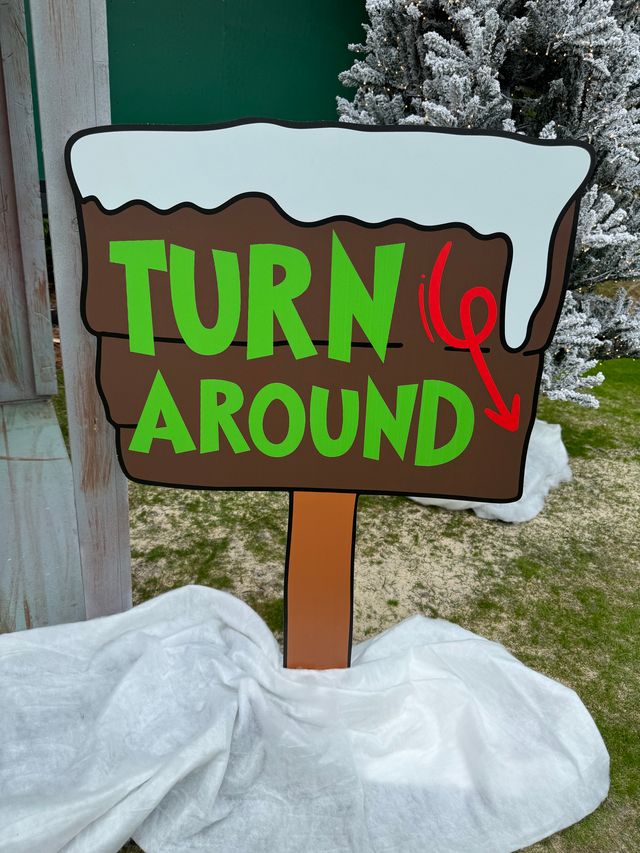Turn Around Grinch Sign
